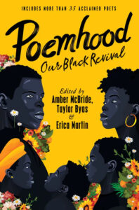 The background is a golden color. There are two Black people in profile at the center of the book looking to the center and there are three other younger looking people at the bottom of the cover. There are clusters of brightly colored flowers between them. The title is at the top and the names of the editors are in the very center.