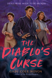 Illustrated cover for The Diablo's Curse. Three teenagers are shown from the knees up. The one in the center is the diablo and has swirls of dark smoke that swirls around their feet. There are skulls visible in the smoke, and the smoke curls around one of their forearms. They have a