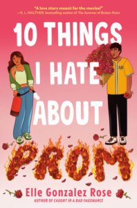 Illustrated cover for 10 Things I Hate About Prom. Two teenagers are staring at each other over the word "PROM", which is spelled out in rose blossoms and currently on fire. The boy is holding a huge bouquet of roses in one hand and a single rose in the other, and he looks surprised. He has medium brown skin, short, wavy brown hair, and is wearing a yellow t-shirt style jersey, black pants, and white shoes. The girl looks apologetic as she uses a fire extinguisher. She has medium brown skin and shoulder-length medium brown wavy hair. She is wearing blue jeans, green and white sneakers, and a green cardigan over a light green tank top. The cardigan is slipping down her shoulder.