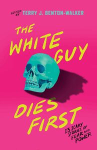 Illustrated cover with a green tinted skull on a hot pink background. The title the white guy dies first is written in bright yellow. 