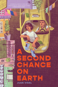 Illustrated cover of A Second Chance on Earth. A teenage boy with medium length brown hair lounges on the hood of a taxi, one knee drawn up and a green book lying next to him. The taxi driver is another teenage boy, wearing a sports jersey, and he has a buzz cut. They're both looking off to the distance. Along the left side and top of the cover are illustrations of brightly colored buildings. 