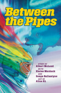 Illustrated cover of Between the Pipes. An Indigenous teenage who is wearing hockey gear. The colors of the rainbow stream off to the left from his hockey gear, almost like wisps of smoke. In the top right corner is a wolf with its jaws open, and behind them both is what looks like the northern lights.