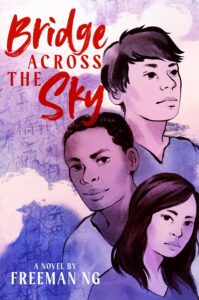 Illustrated cover of Bridge Across the Sky. Three teenagers are clustered along the right side of the cover, looking thoughtful. They all are wearing simple shirts, and behind them are clouds and Chinese poems carved into the wall.