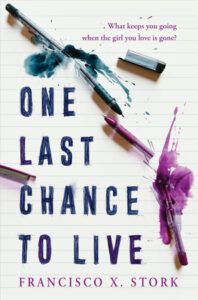 Illustrated cover of One Last Chance to Live. The cover is a single sheet of lined notebook paper with the title scribbled in all caps block letters. One teal and one purple ball point pen have both had their caps removed and been snapped in half. Their ink spills across the page.