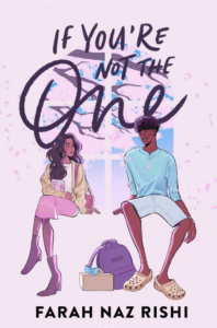 The cover of If You're Not the One features two people sitting next to each other and looking at each other. The young woman has long flowing brown hair and has a serious look on her face. The young man has a smile on his face. There is a backpack and a gift box on the floor. 