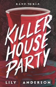 The book cover of Killer House Party prominently features a red solo cup that seems to be overflowing with blood. 