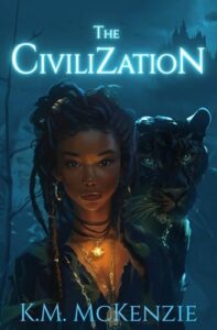 On the cover of The Civilization there is a young Black girl in the dark. There is a large jungle cat over her shoulder. She has several necklaces on and one of them is glowing.