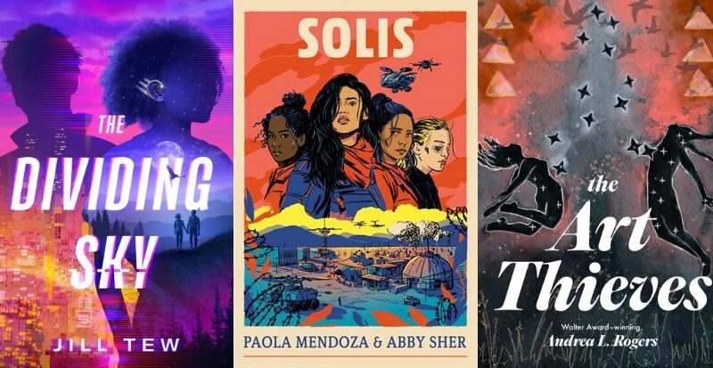 Collage of the covers for THE DIVIDING SKY, SOLIS, and THE ART THIEVES. All are described in more detail in the post.
