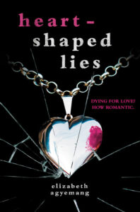 Book cover for Heart-Shaped Lies. The cover is a close up of a heart-shaped locked on a gold chain, with one half of the locket missing. Inside the locket is a mirror and what appears to be a smear of blood. There is a cracked mirror affect over the entire image, and the words "DYING FOR LOVE? HOW ROMANTIC." are off on the side in pink.