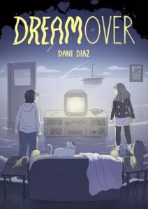 A young man and young woman are standing in a room staring at a glowing television set. The title has the word dream in wavy font and over in a thin crisp font. Behind the tv where the wall should be is a seascape with a sailboat.