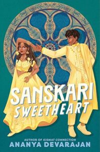 Cover of Sanskari Sweetheart has a couple dancing. They are both wearing yellow Bollywood style clothing. Behind them is a large circular design that has a flower like symbol in blue and gold.