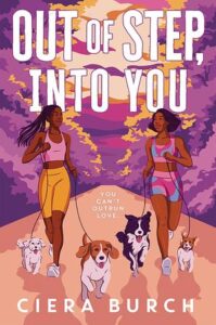 Cover for Out of Step, Into You shows two young Black women running on a path each with two dogs attached to their waist by leads. They're looking at each other.
