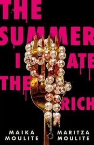 The cover of the summer I ate the rich has a gold fork with a strand of pearls wrapped on the tines. The background is black with the title in hot pink with a few drips off of some letters. 