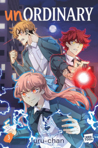 Cover image of unOrdinary. There are three young people in school uniforms with wide eyes and electricity flying about. There is also a red glowing orb floating near one the hands of a short haired person.