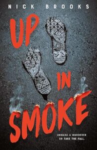 The cover of up in smoke seems to be a black and white photo of foot prints from tennis shoes or some other shoe with a lot of tread. The Title is in all caps and is made with a thick read font.
