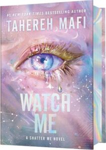 Cover of Watch Me. A blue eye is centered. The lashes seem to be gold and tears are dripping.