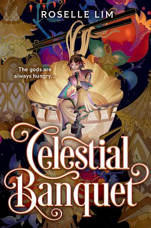 Book cover of celestial banquet. At the center of the book is a bowl of noodles with chopsticks above and a few noodles through them. On the edge of the noodle bowl is a person with flowing clothing and platform heels. There are fruits in the background and it appears to be night with some lanterns or other light shining.