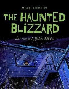 Book cover of the haunted blizzard shows a house at night with falling snow. There is a face of someone looking out a window.