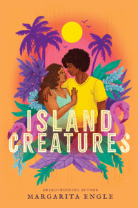 Cover of book Island Creatures centers two young people. On the left is a young woman with brown wavy hair and light brown skin. On the right is a young man with an afro and slightly darker skin. They are surrounded by foliage of different colors. There is a sun in the background high in the sky above two palm trees.