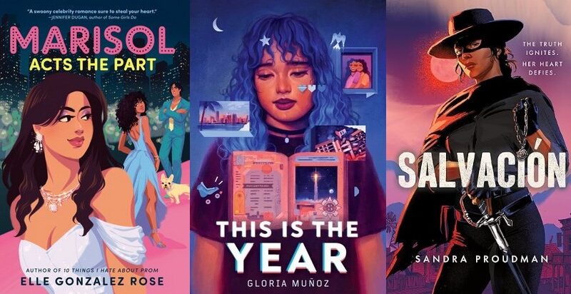 Collage of the covers for Marisol Acts the Part, This Is the Year, and Salvación.