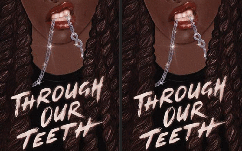 Two cover images of the book Through Our Teeth by Pamela N. Harris. The bottom portion of a young Black woman's face is shown. She has red lipstick on and is clutching a silver necklace in her teeth in a bit of a snarl. She has long hair and is wearing a black shirt.