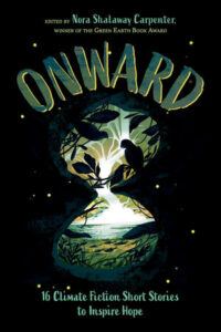 Illustrated cover for Onward. The cover is mostly black, though there is an 8-shaped hole in the center, through which you can catch a glimpse of the world. There is a bird perched on the leafy branches of the tree, and beyond that, you can see green foliage and what looks like the shoreline of an ocean or a large lake. It looks peaceful.