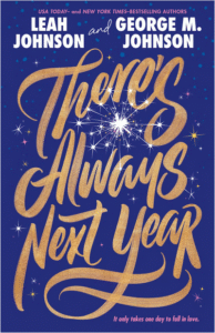 Illustrated cover for There's Always Next Year. The title is written in a gold, glittery font across a purple background. It looks like there's a sparkler effect happening between There's and Always. Little stars and either snow or glitter decorate the background.