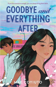 Illustrated cover of Goodbye and Everything After. Two Filipino teenagers are the focus of the cover. The girl has turned her head to look at the viewer, like she was just walking by, and the boy has stopped to glance at her, and he's smiling a little. The wind is blowing the girl's hair back a little and carrying what are probably white and pink flower petals. Behind them you can get glimpses of a city and a cloudy sky with gently multicolored clouds.