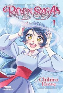 Book cover of Raven Saga. A young woman with short dark hair and huge eyes is smiling and leaning back like she is floating in the air. She has a crown of flowers. She's wearing a light blue blouse and slightly darker skirt. There is a red ribbon around her thin waist.