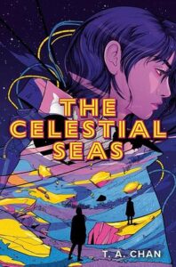 Cover of the book The Celestial Seas by T.A. Chan. A brown skinned person with dark hair fills most of the image. They are in profile facing the right and their head is tilted down a bit. They seem to be thinking. The clothing of the person may be a jacket, but instead of being a real piece of clothing, it is a window into a colorful landscape. There are rocks that are yellow and hot pink along with some blue ground. There are two dark silhouettes in the scene. 