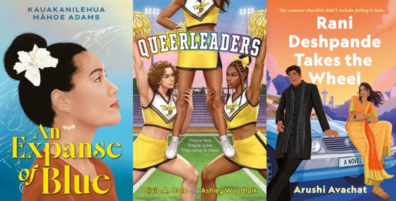 Collage of the book covers for An Expanse of Blue, Queerleaders, and Ran Deshpande Takes the Wheel.