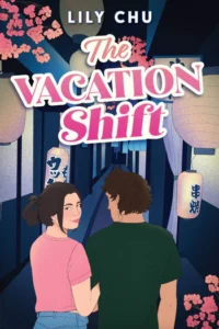 Illustrated cover of The Vacation Shift. There are two young people walking down a narrow alley lit by paper lanterns. She is smiling and looking back over her shoulder and he is looking at her face.