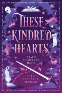Dark cover of the book These Kindred Hearts. All around the edges are the names of authors of the 17 Tales of Love and Magic. At the bottom is a sword crossed with a long stemmed black rose. At the top is an open book. Along the sides are a skull, crown, feather, white fox, a science beaker, a piece of paper unrolled and a cat. 