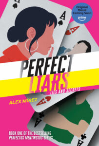 Illustrated cover for Perfect Liars: Lies and Secrets. The cover features the stylized images of three people separately on the cards the Ace of Spades, the Ace of Hearts, and the Ace of Clubs. The girl on the Ace of Spades is in profile with a finger in front of her mouth like she's shushing someone. Her eyes are not illustrated. The other two cards are mostly obscured, but the people also have minimal features.
