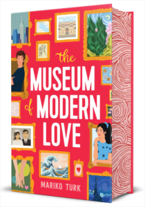 Illustrated cover for The Museum of Modern Love by Mariko Turk. The cover is styled like an art gallery, with a mix of illustrations to represent the book and famous art pieces, like The Great Wave by Hokusai and The Starry Night by Vincent van Gogh. A teenage girl peers thoughtfully out of her frame, with one hand under her chin. A teenage boy glances back at her out of his frame. There is a frame of the two brushing their hands together with a little heart nearby.