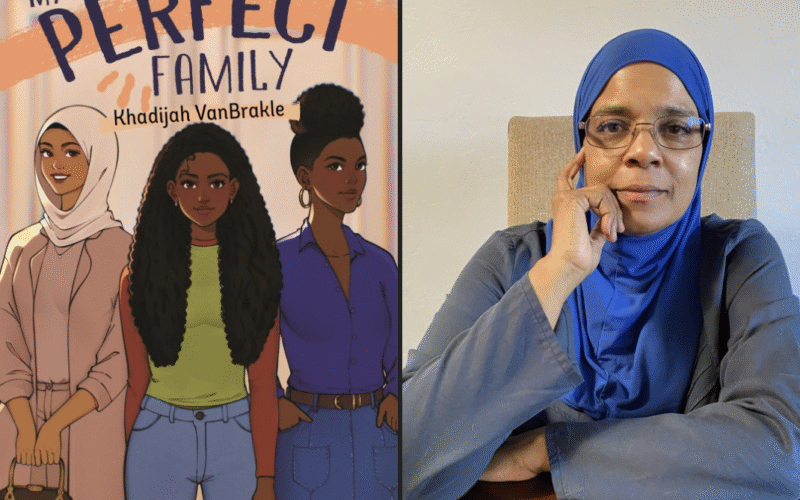 On the left is an image of the book my perfect family by Khadijah VanBrakle. On the right is the author photo of a Black woman. Both images are described in more detail within the blog post.